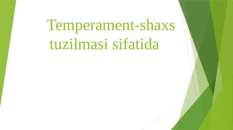 Temperament-shaxs tuzilmasi sifatida