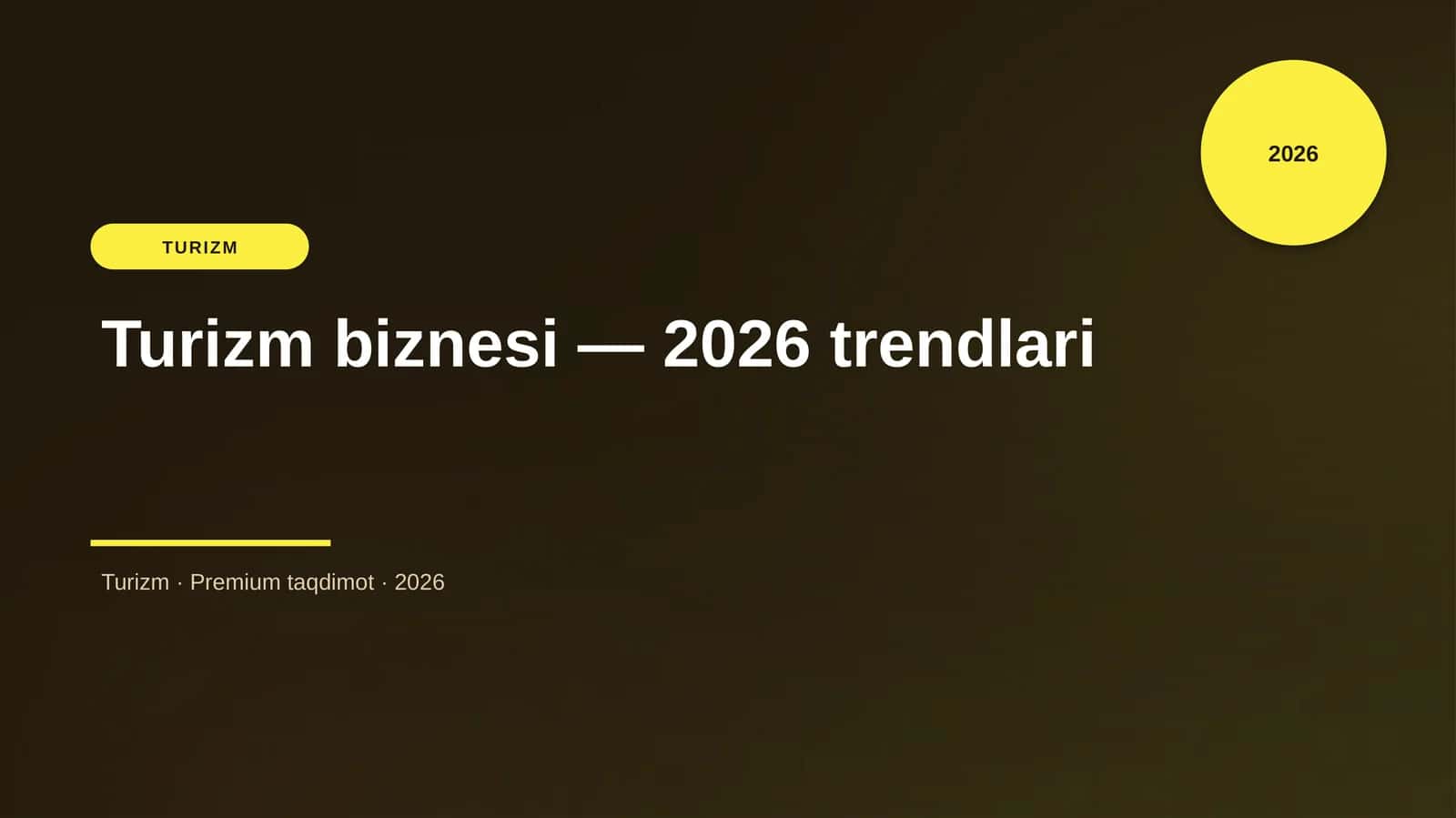 Turizm biznesi — 2026 trendlari