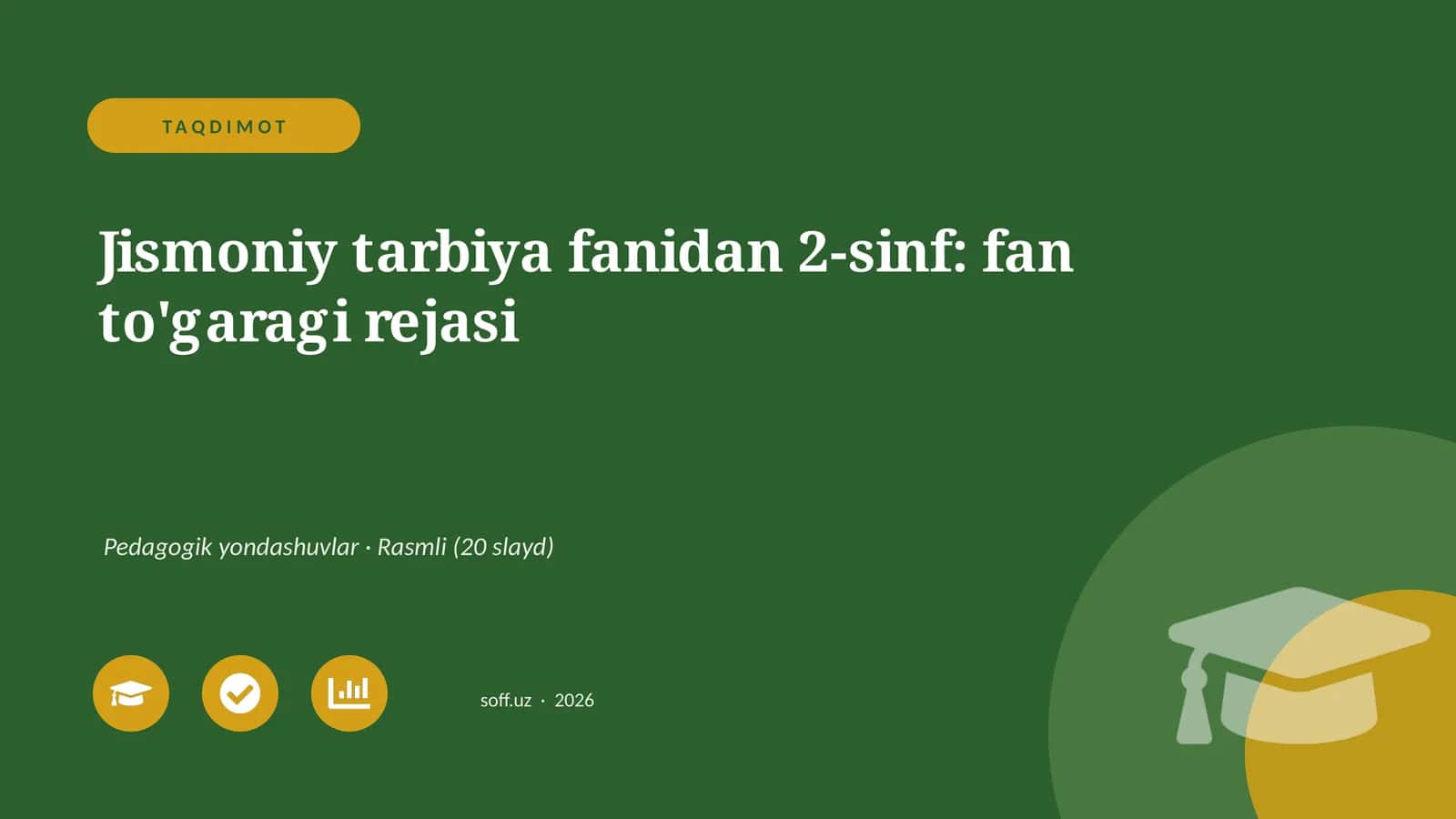 Jismoniy tarbiya fanidan 2-sinf: fan to'garagi rejasi