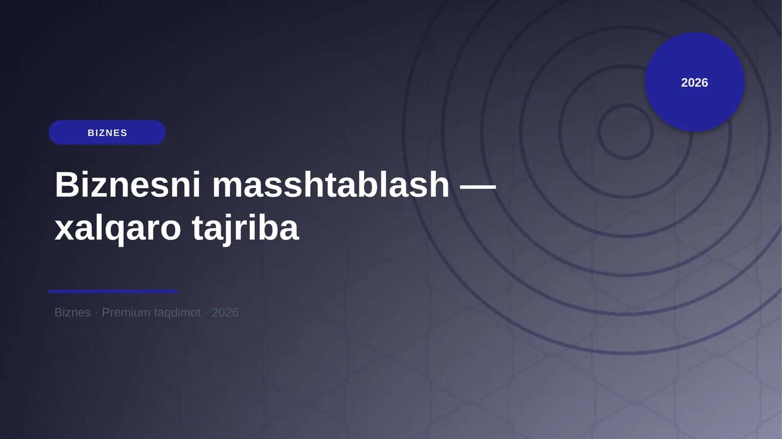 Biznesni masshtablash — xalqaro tajriba