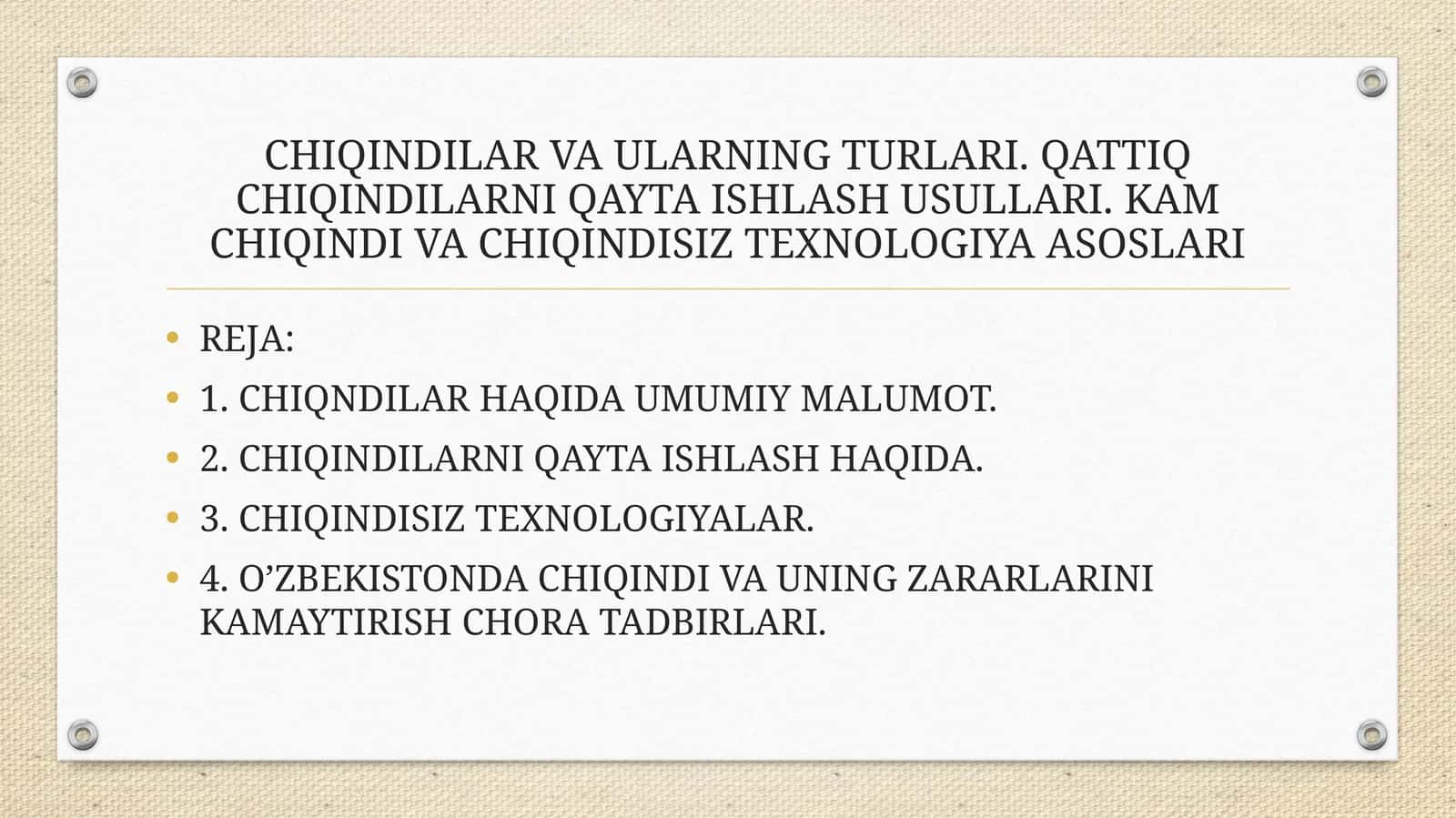 CHIQINDILAR VA ULARNING TURLARI. QATTIQ CHIQINDILARNI QAYTA ISHLASH USULLARI. KAM CHIQINDI VA CHIQINDISIZ TEXNOLOGIYA ASOSLARI