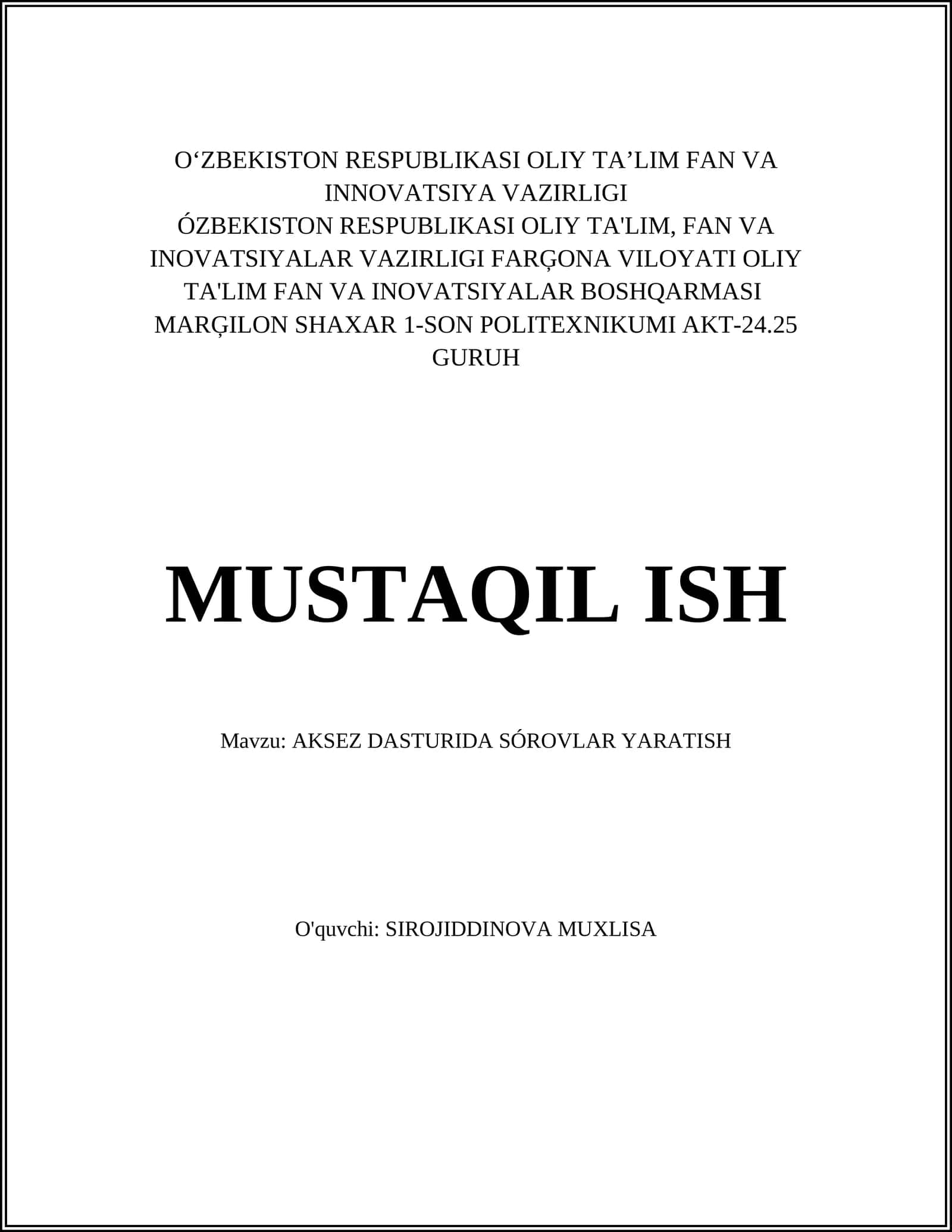 AKSEZ DASTURIDA SÓROVLAR YARATISH
