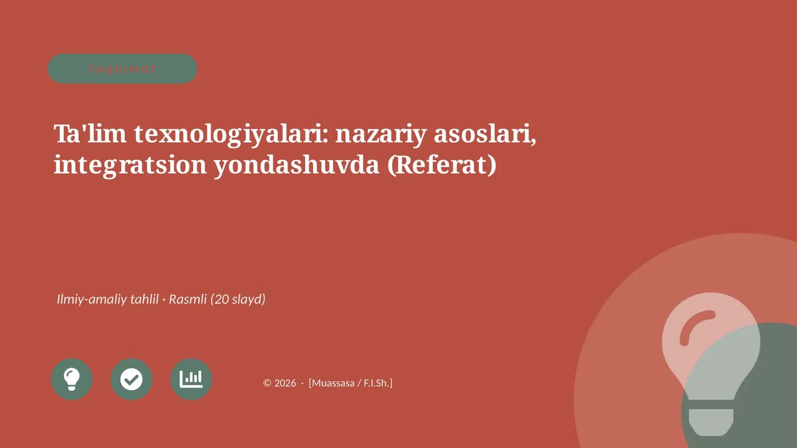 Ta'lim texnologiyalari: nazariy asoslari, integratsion yondashuvda (Referat)
