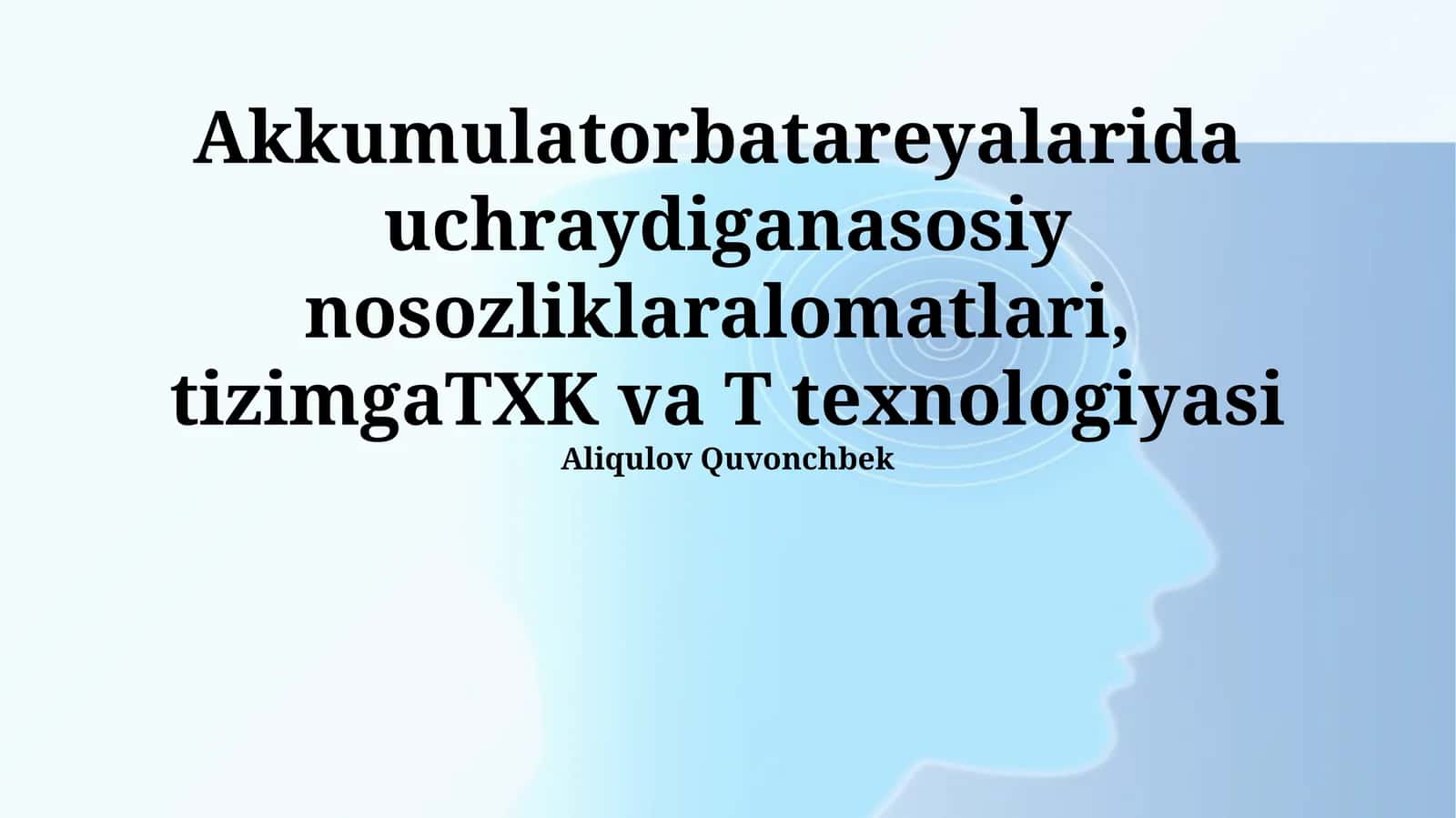 Akkumulyator batareyalarida uchraydigan asosiy nosozliklar alomatlari, tizimga TXK va T texnologiyasi