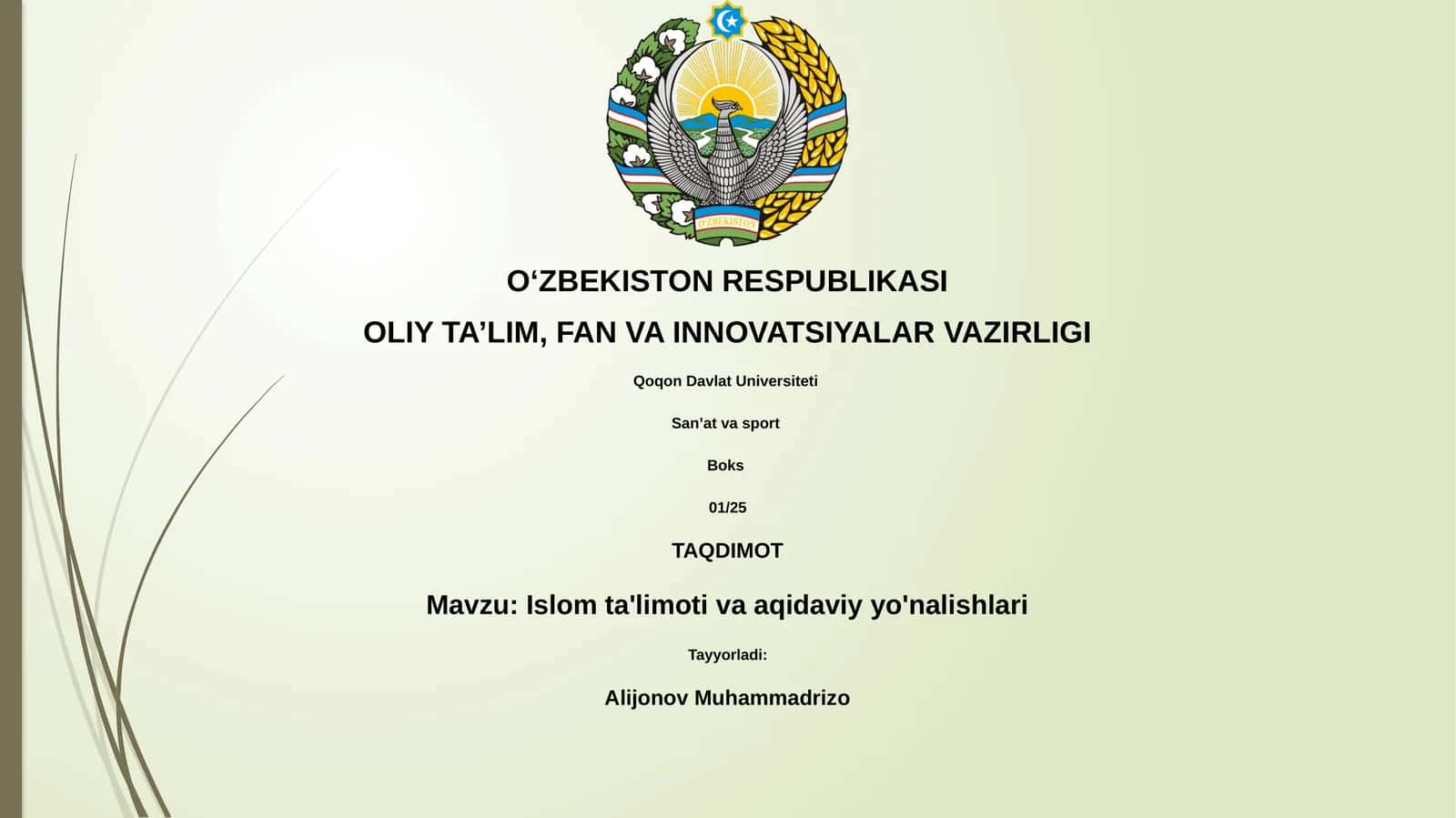 Islom ta'limoti va aqidaviy yo'nalishlari