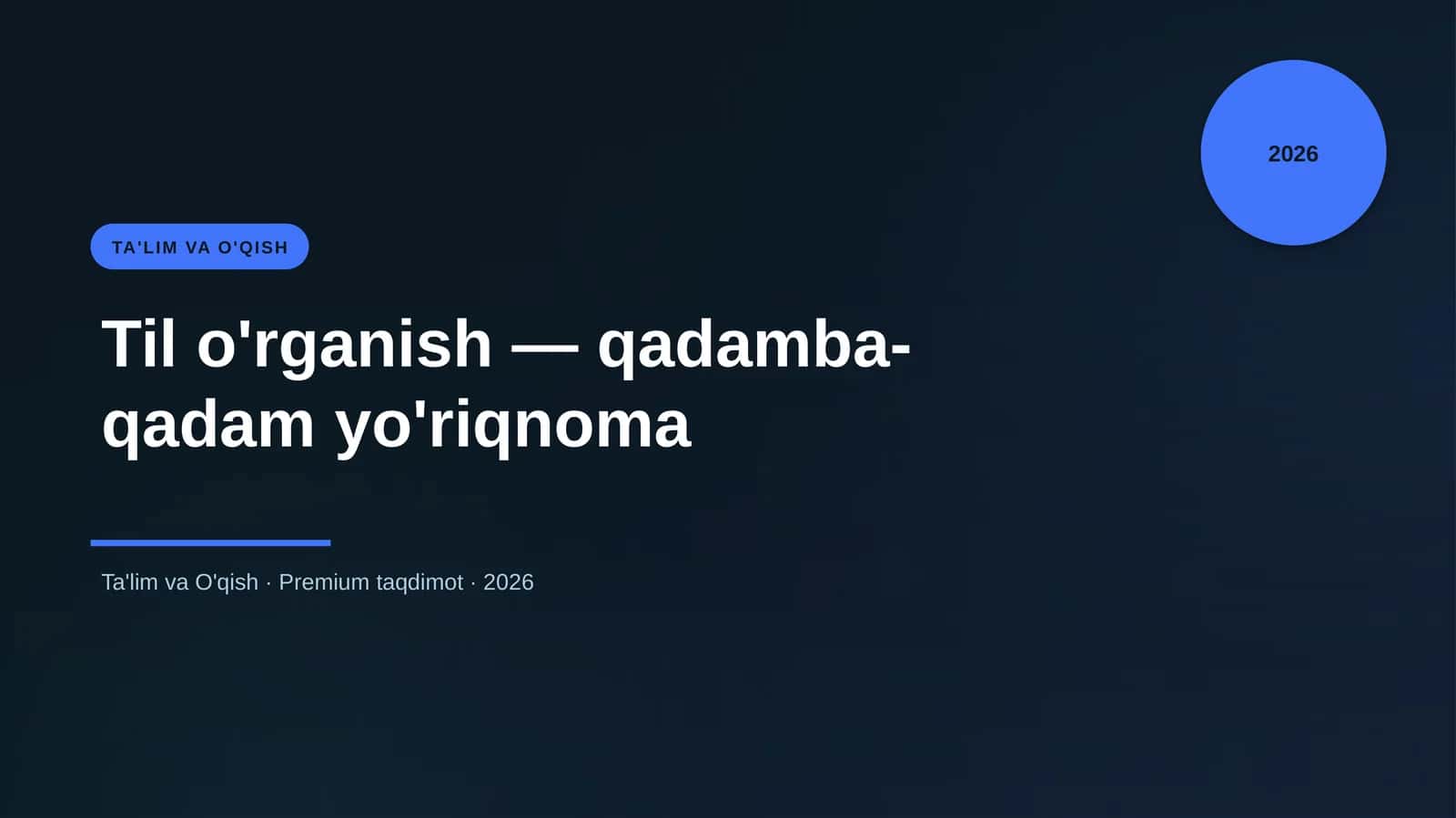 Til o'rganish — qadamba-qadam yo'riqnoma