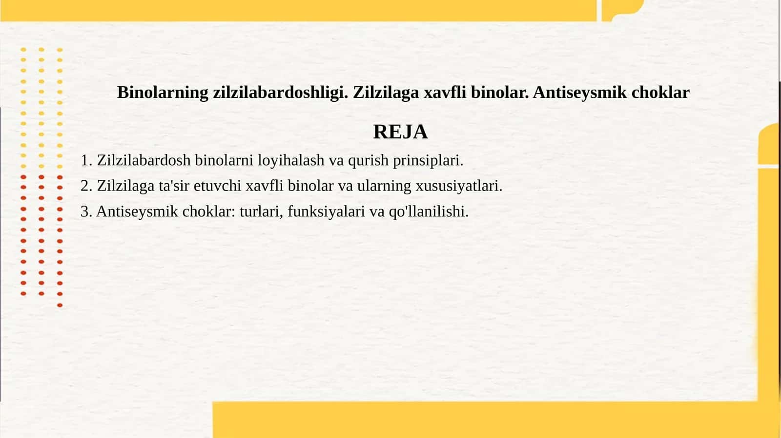 Binolarning zilzilabardoshligi. Zilzilaga xavfli binolar. Antiseysmik choklar