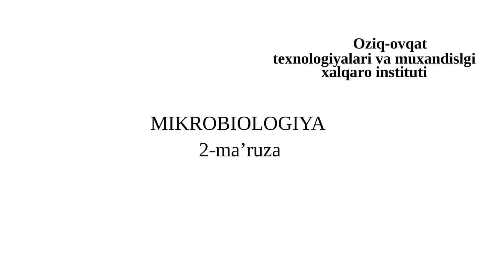 Bakteriyalarning morfologiyasi va sistematikasi