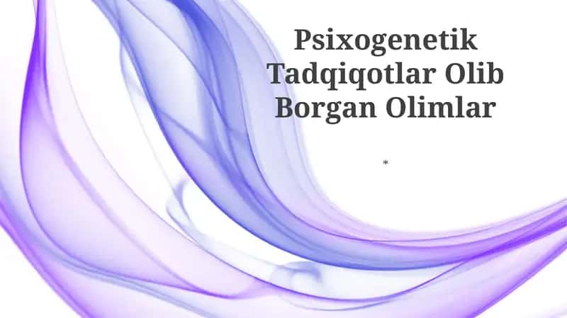 Psixogenetik Tadqiqotlar Olib Borgan Olimlar