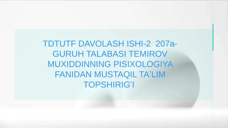 Pisixologiya fanidan mustaqil ta'lim topshirig'i