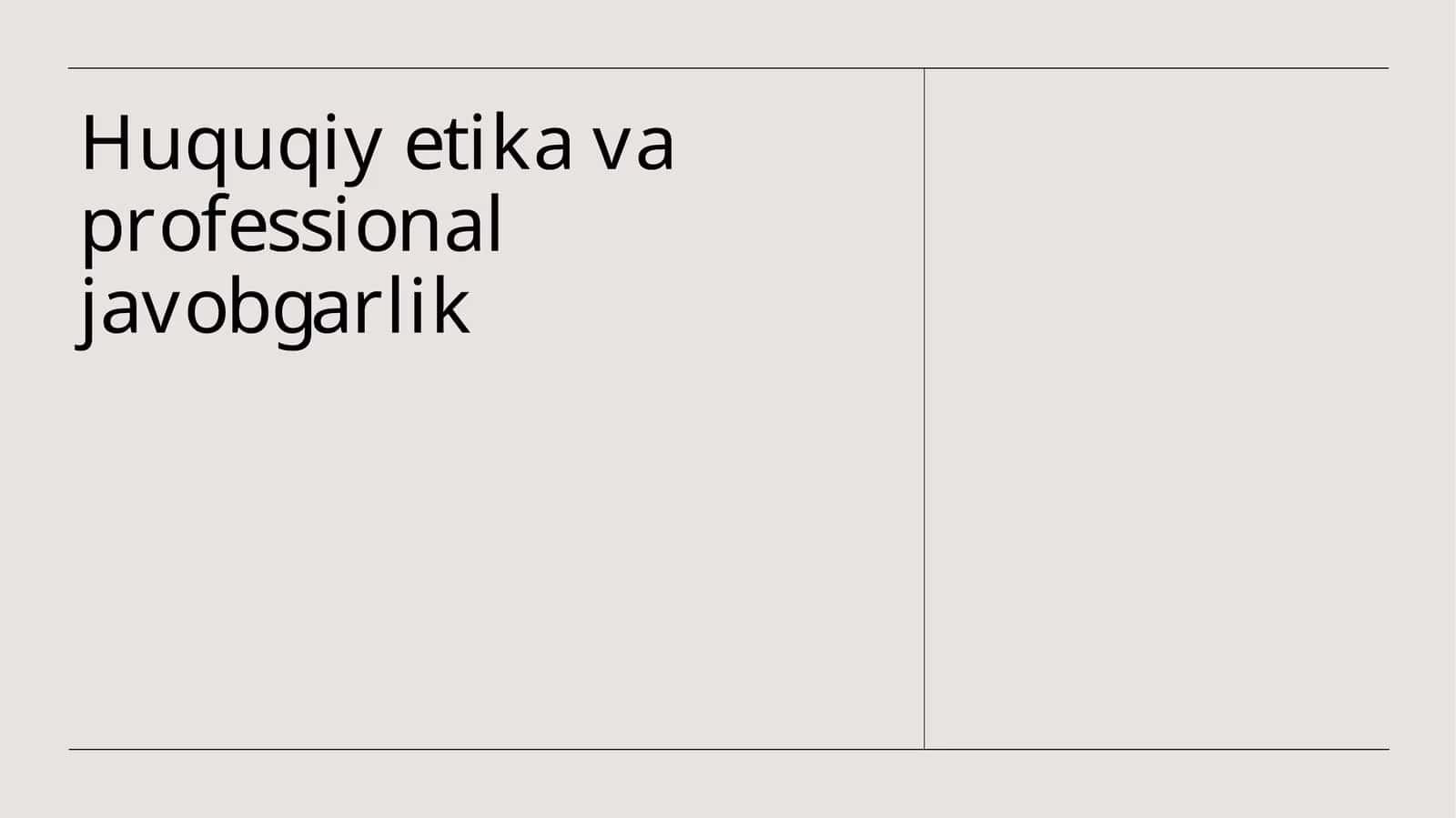 Huquqiy etika va professional javobgarlik