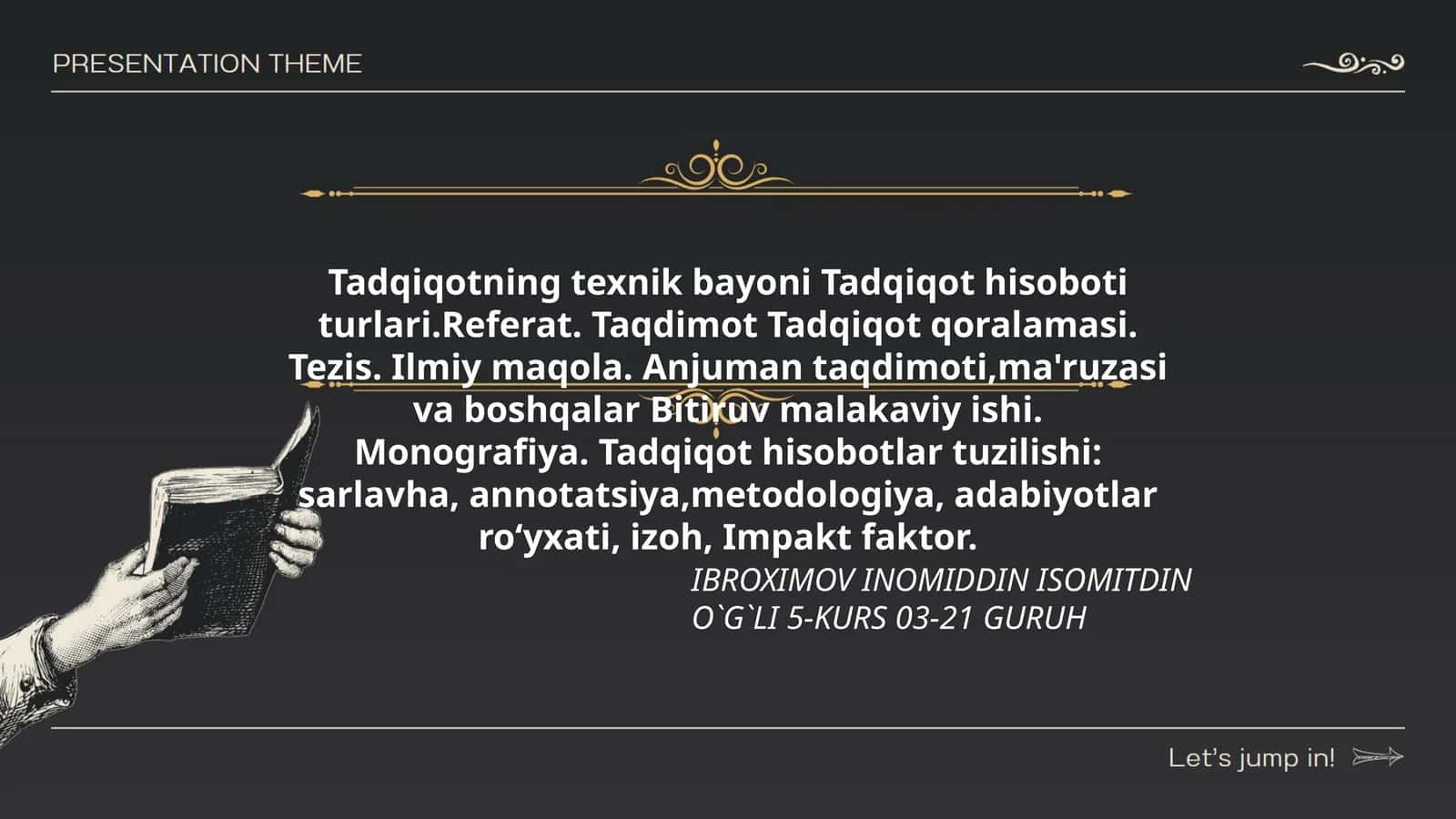 Tadqiqotning texnik bayoni Tadqiqot hisoboti turlari