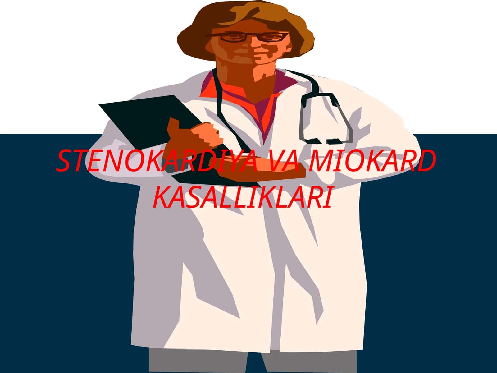 stenokardiya va miokard kasalliklari