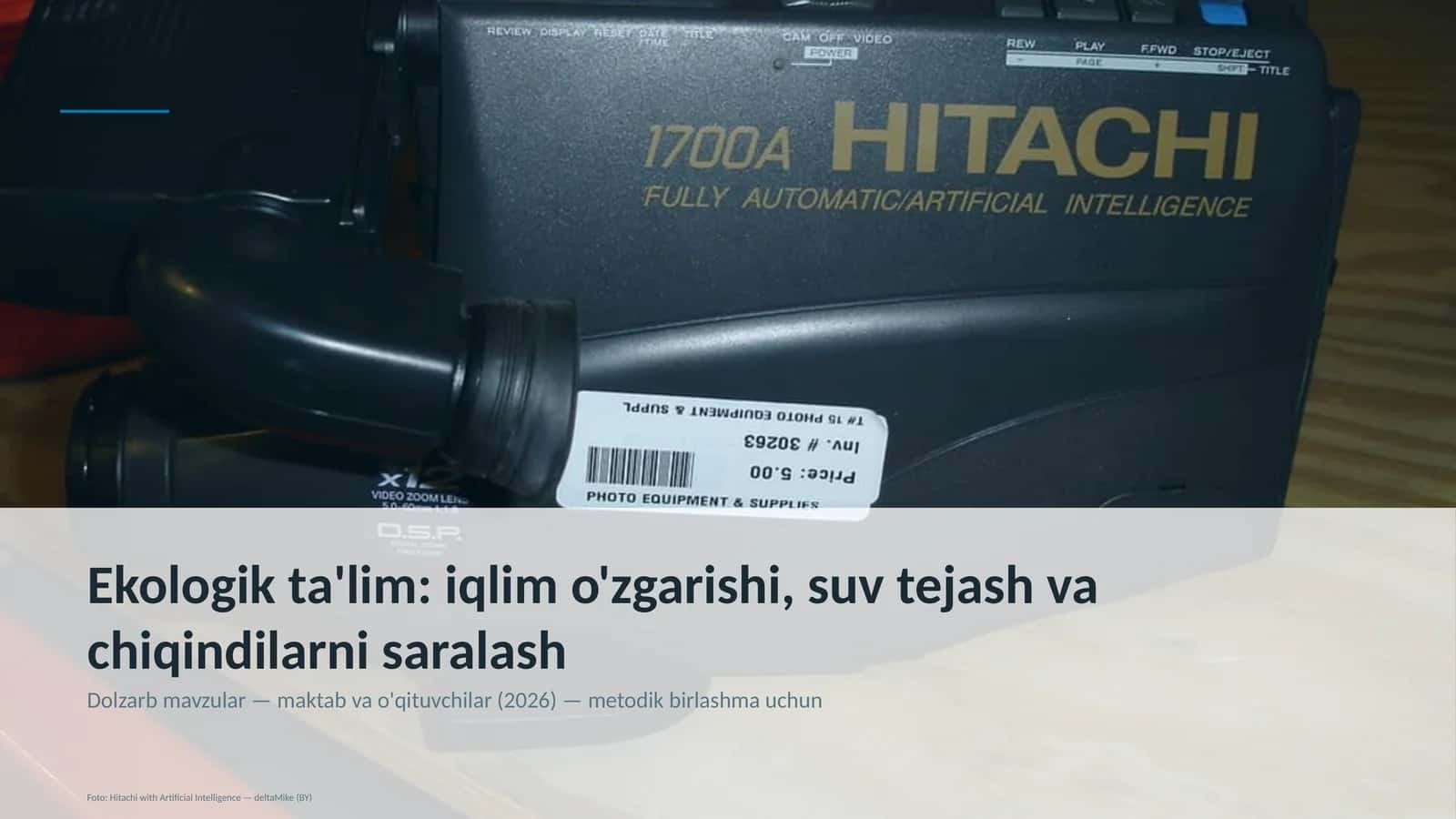 Ekologik ta'lim: iqlim o'zgarishi, suv tejash va chiqindilarni saralash
