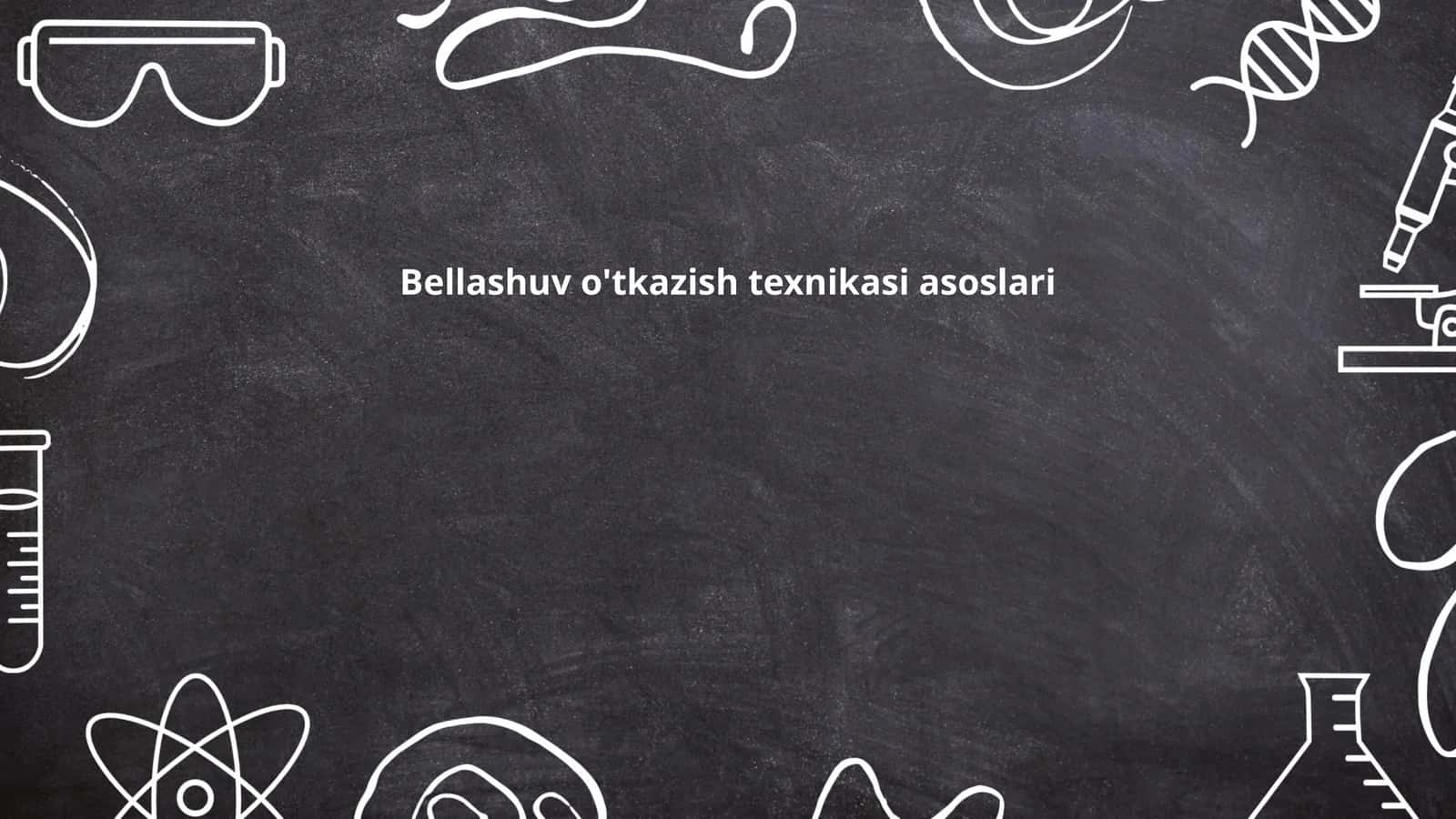 Bellashuv o'tkazish texnikasi asoslari
