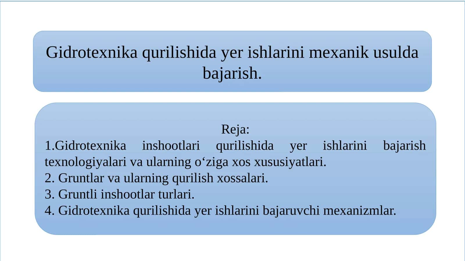 Gidrotexnika qurilishi dayerishlarini mexanik usulda bajarish