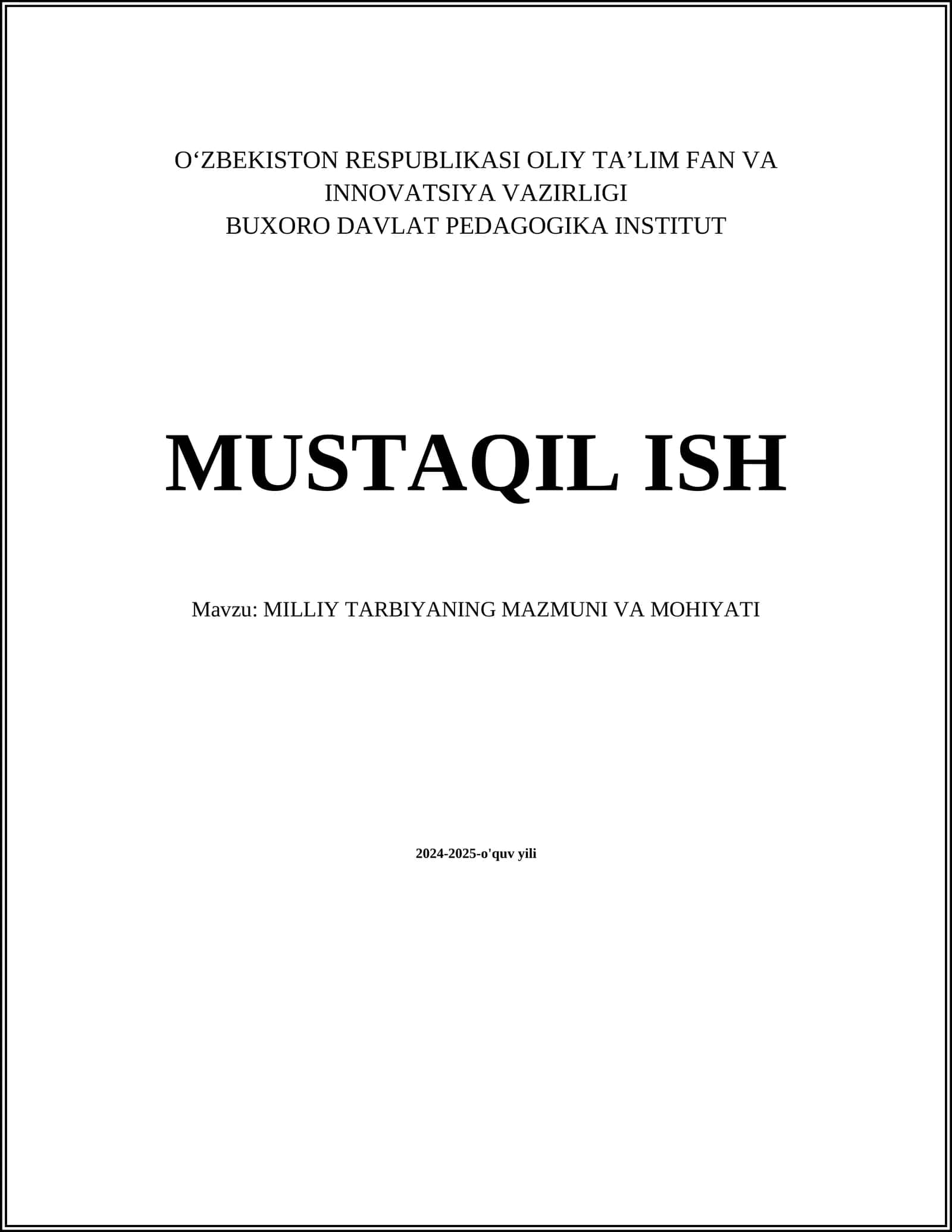 MILLIY TARBIYANING MAZMUNI VA MOHIYATI