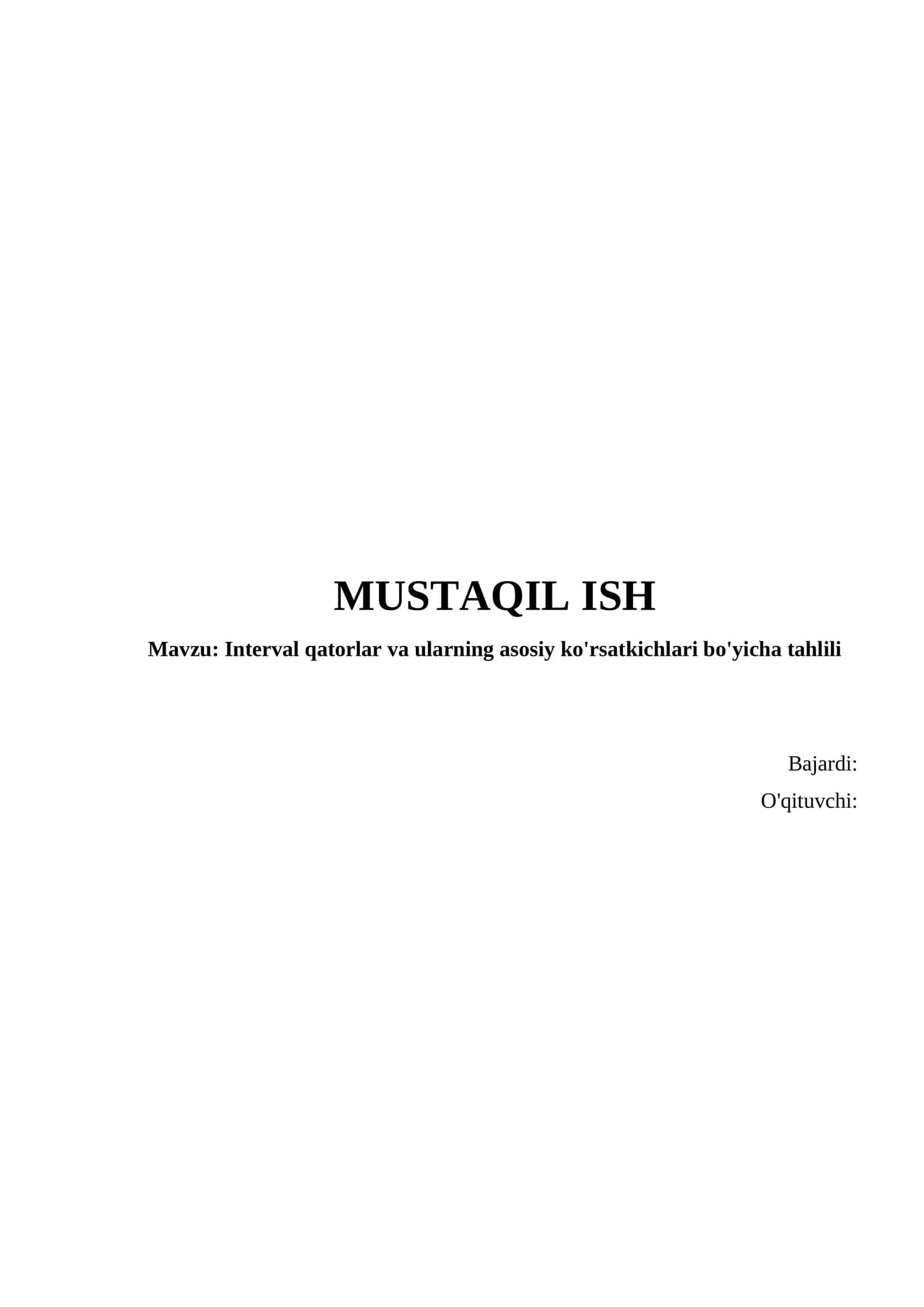 Interval qatorlar va ularning asosiy ko'rsatkichlari bo'yicha tahlili