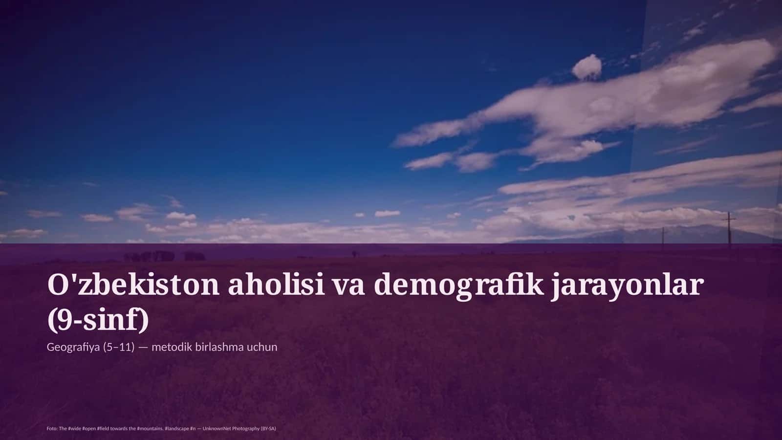 O'zbekiston aholisi va demografik jarayonlar (9-sinf)