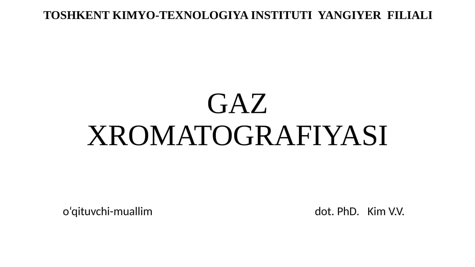 GAZ XROMATOGRAFIYASI