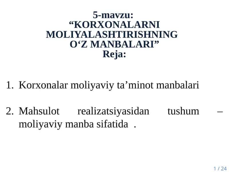 KORXONALARNI MOLIYALASHTIRISHNINGO‘Z MANBALARI