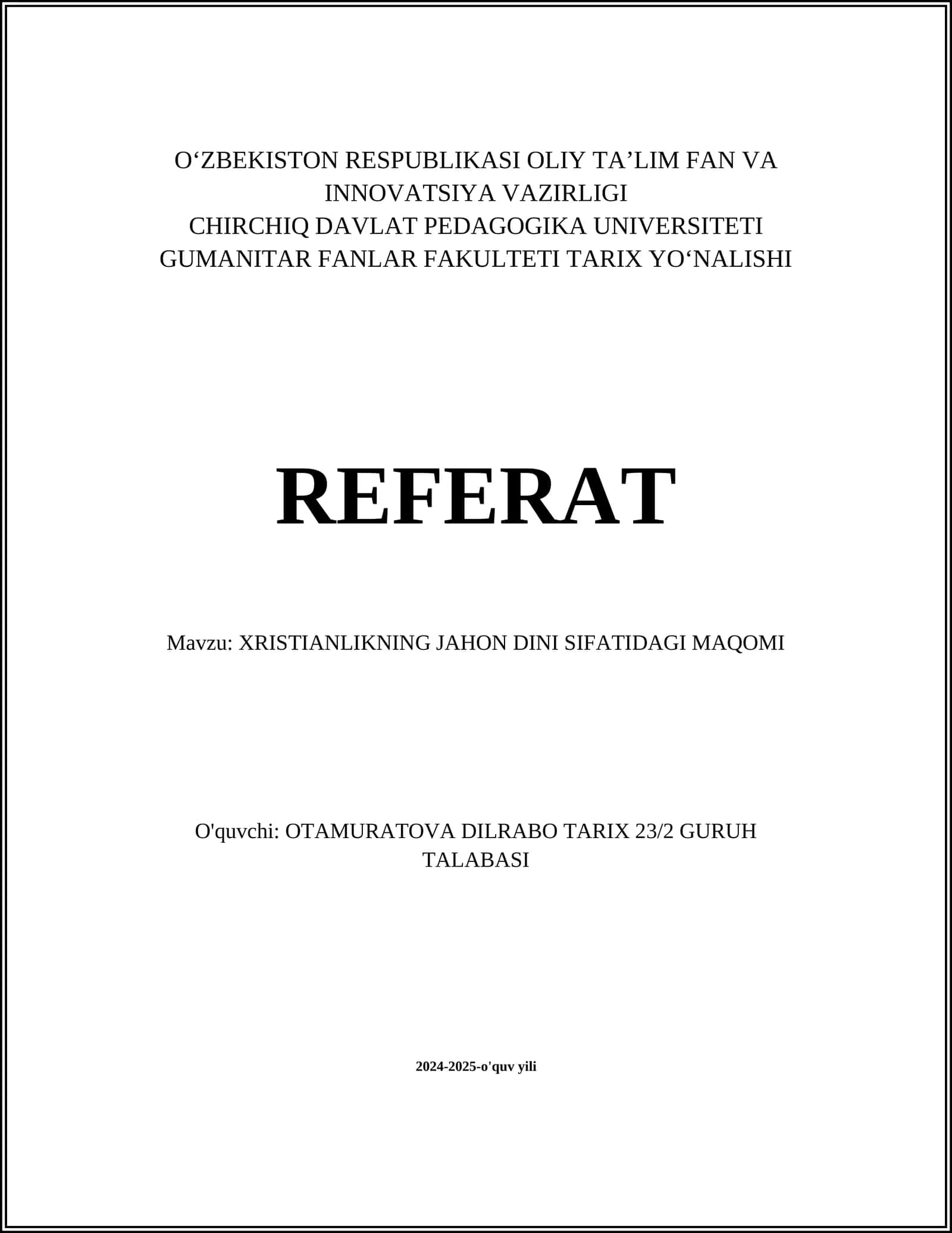 XRISTIANLIKNING JAHON DINI SIFATIDAGI MAQOMI