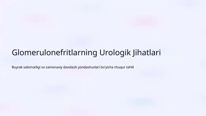 Glomerulonefritlarning Urologik Jihatlari