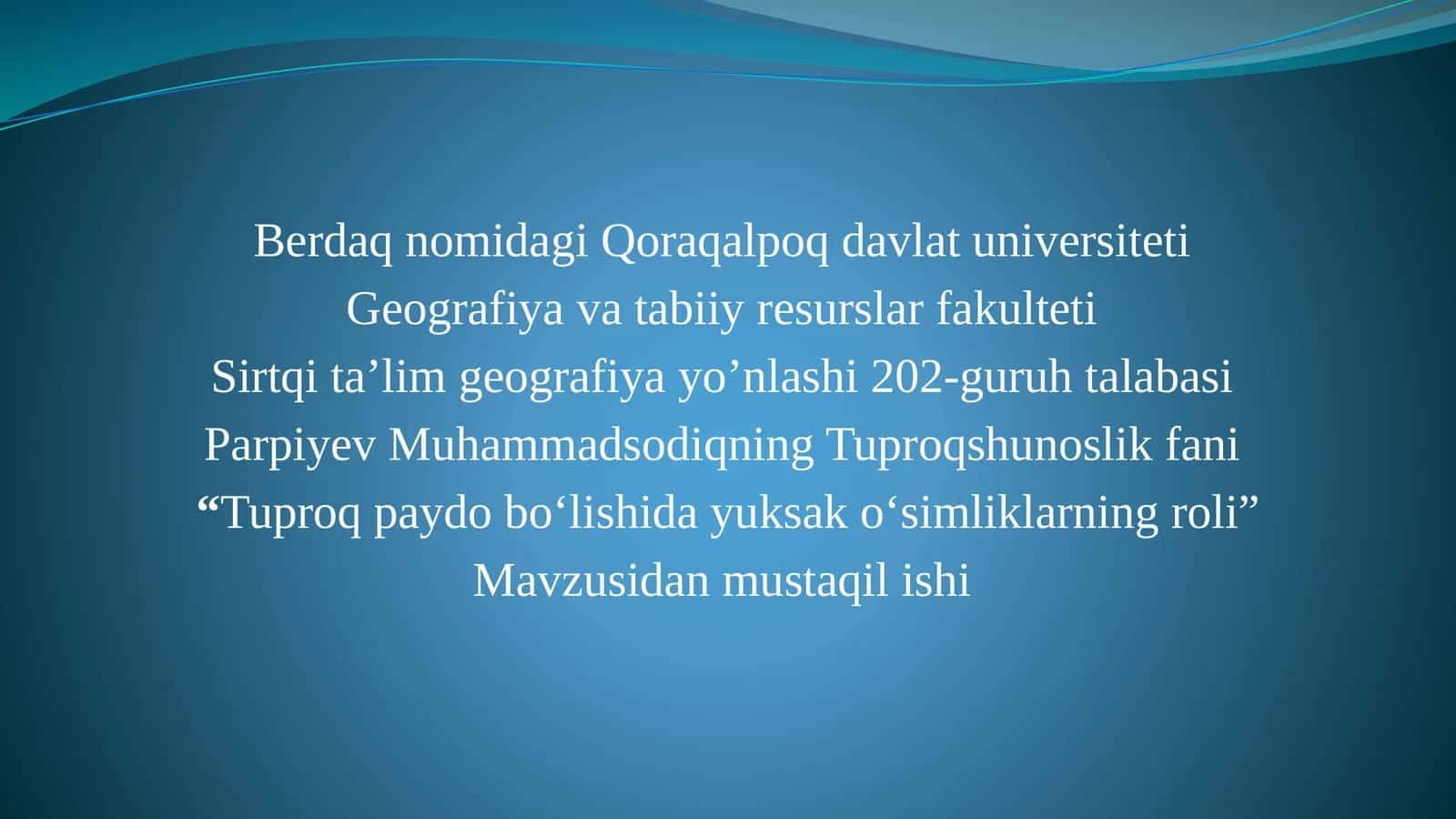 Tuproqpaydobo‘lishidayuksako‘simliklarningroli