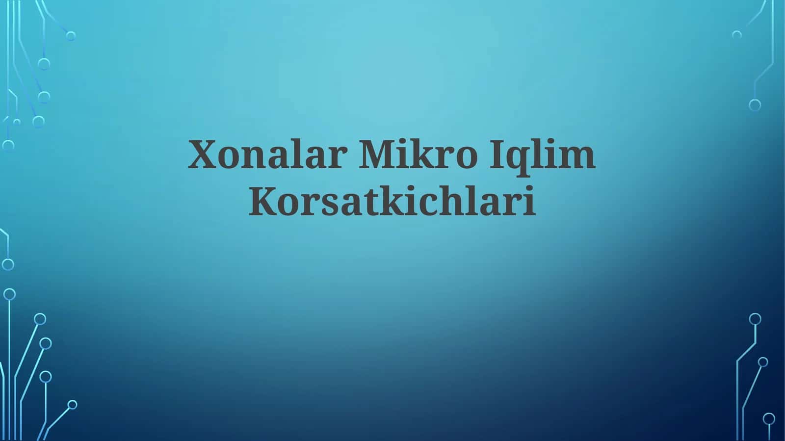 XonalarMikroIqlimKorsatkichlari