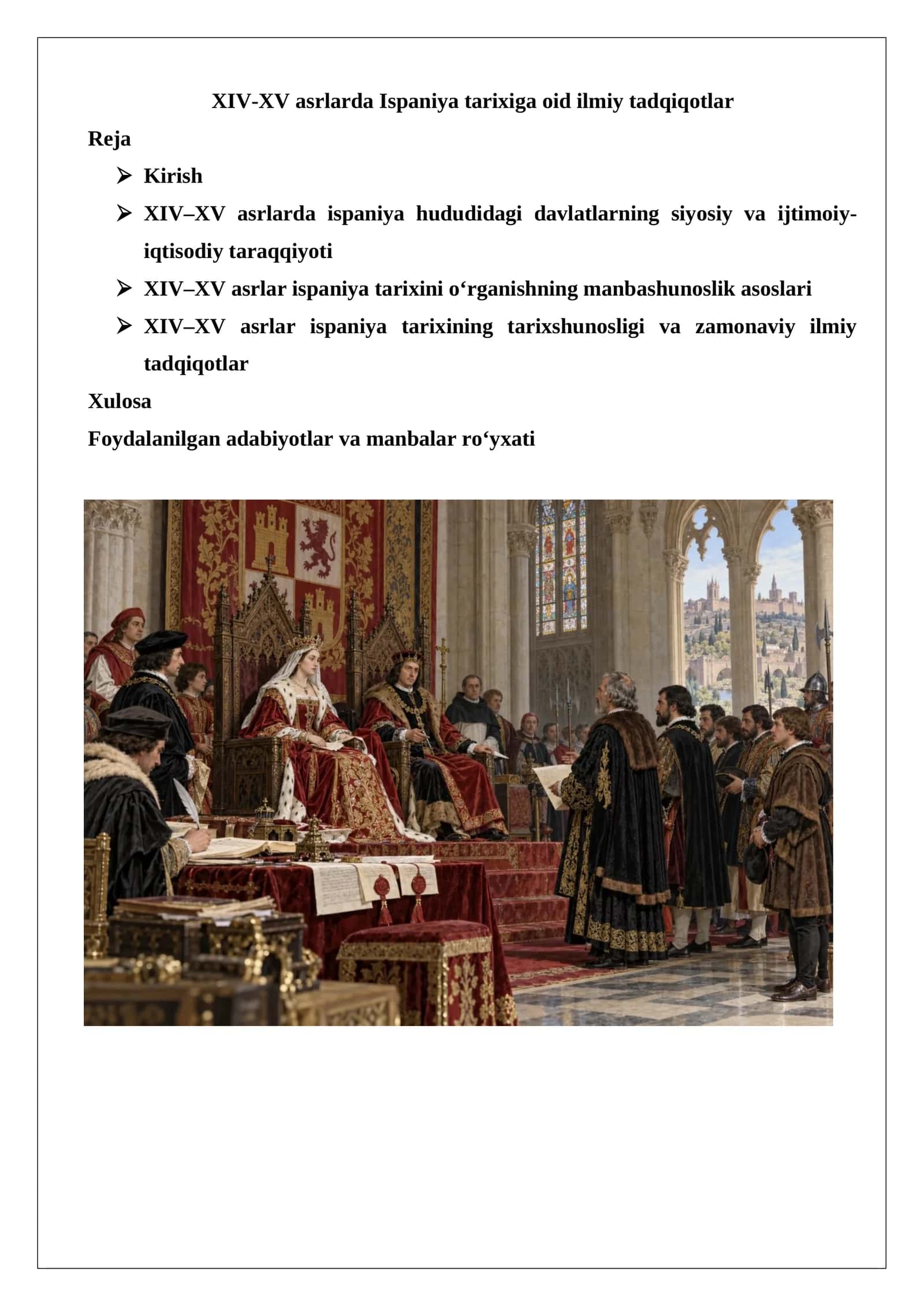 XIV-XV asrlarda Ispaniya tarixiga oid ilmiy tadqiqotlar