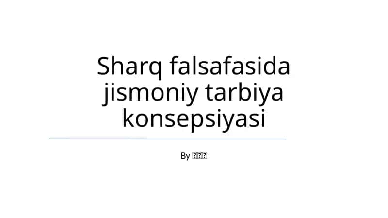 Sharq falsafasida jismoniy tarbiya konsepsiyasi