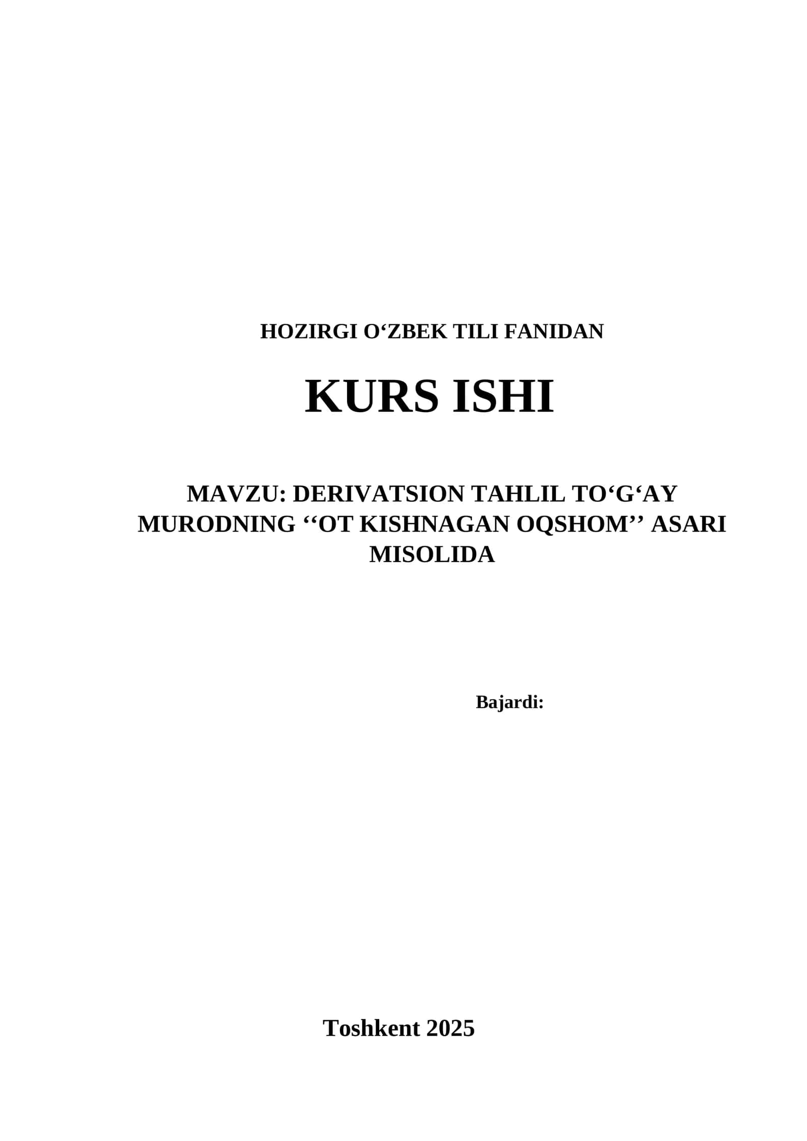 DERIVATSION TAHLIL TO‘G‘AY MURODNING ‘‘OT KISHNAGAN OQSHOM’’ ASARI MISOLIDA