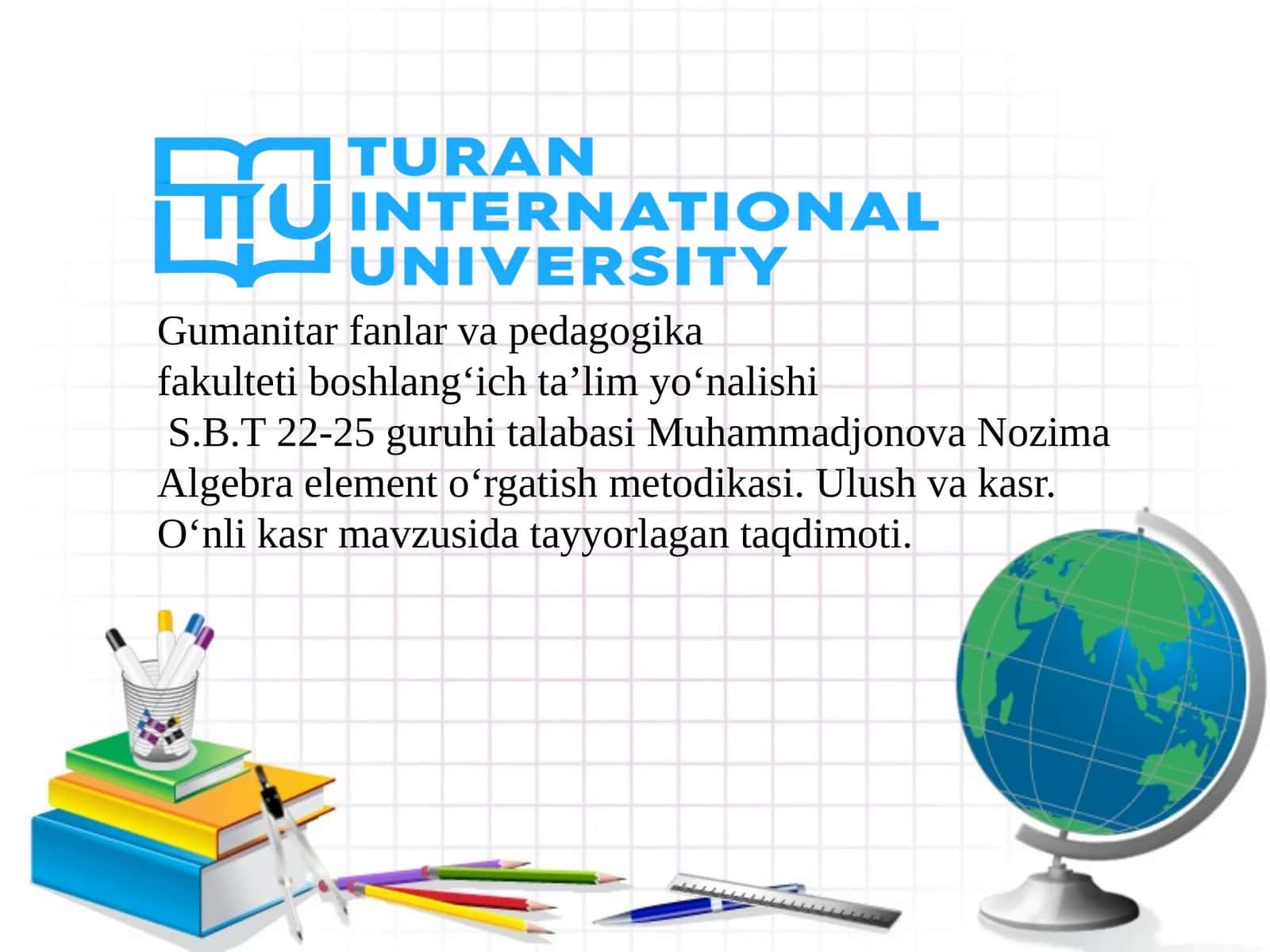 Algebra element o‘rgatish metodikasi. Ulush va kasr. O‘nli kasr