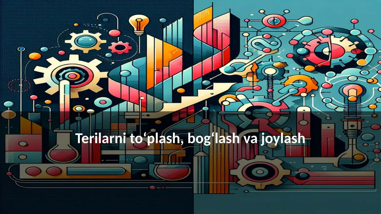 Terilarni toʻplash, bogʻlash va joylash