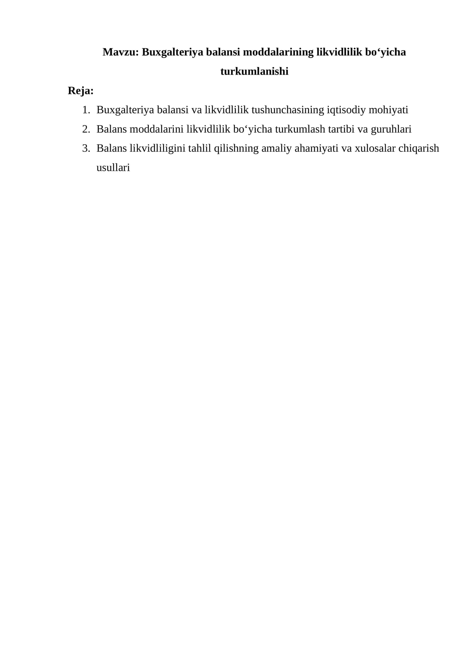 Buxgalteriya balansi moddalarining likvidlilik bo‘yicha turkumlanishi