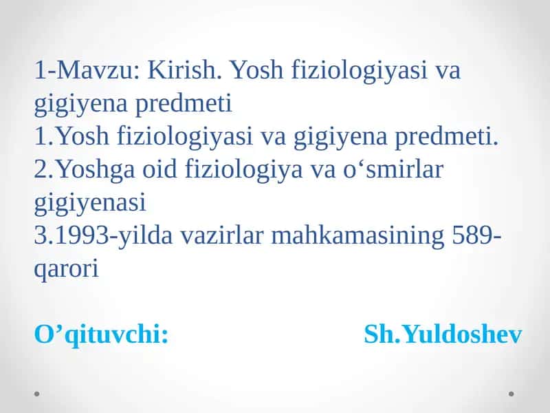 Yoshfiziologiyasi va gigiyena predmeti