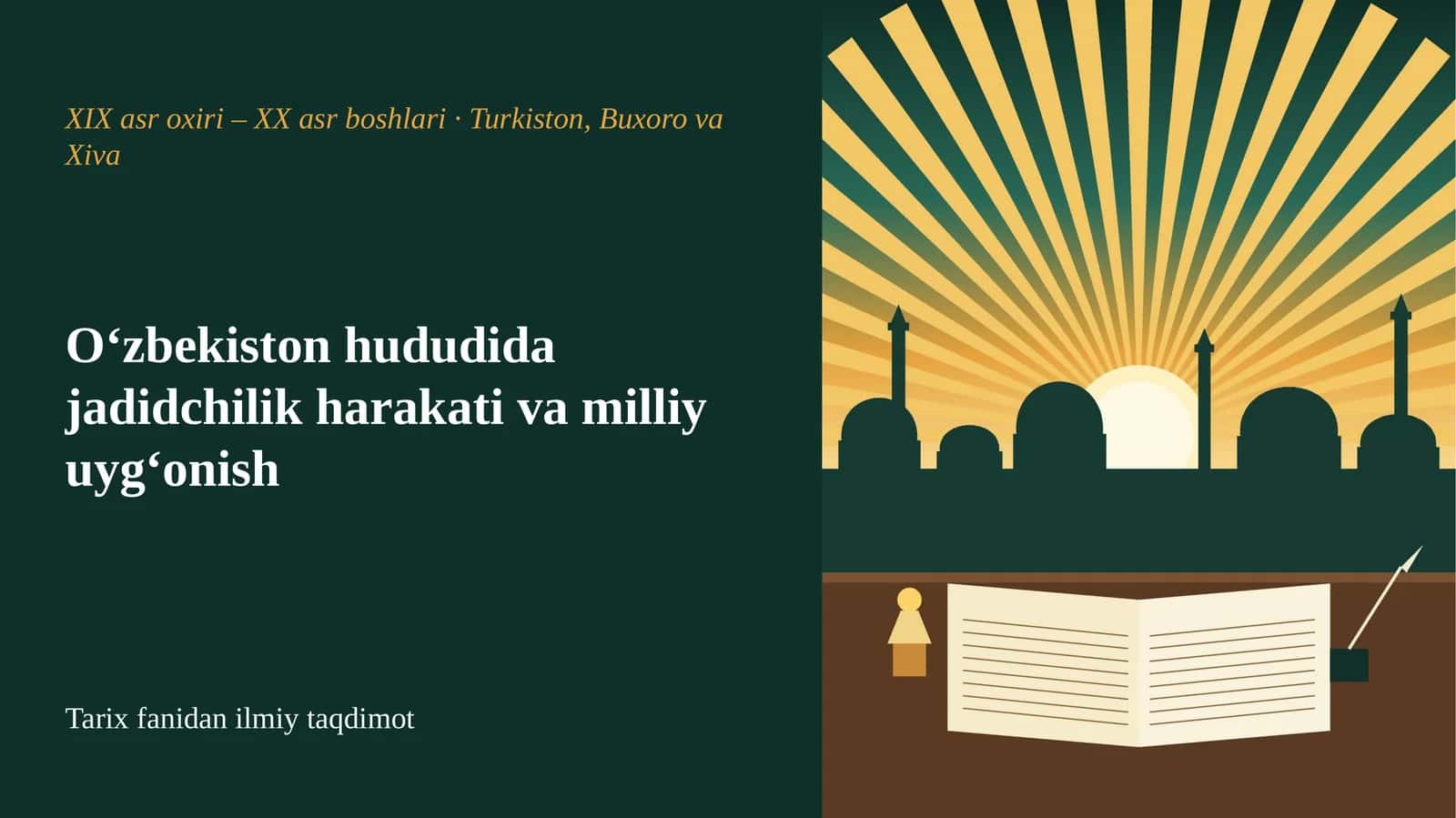 O‘zbekiston hududida jadidchilik harakati va milliy uyg‘onish