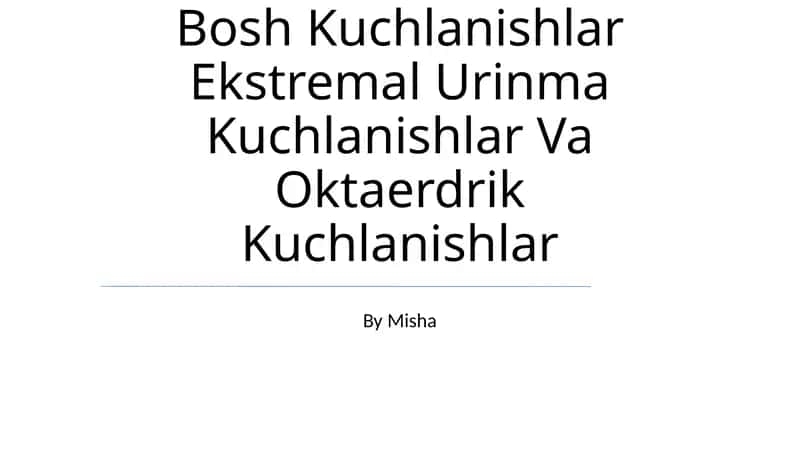 Bosh Kuchlanishlar Ekstremal Urinma Kuchlanishlar Va Oktaerdrik Kuchlanishlar