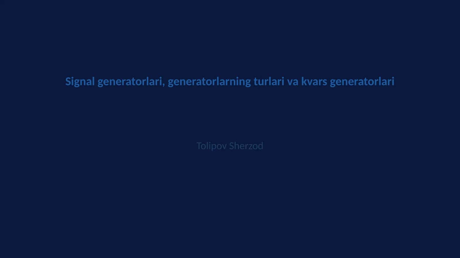 Signal generatorlari, generatorlarning turlari va kvars generatorlari