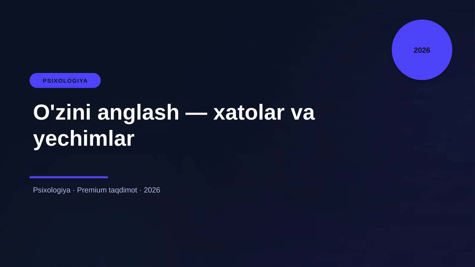 O'zini anglash — xatolar va yechimlar