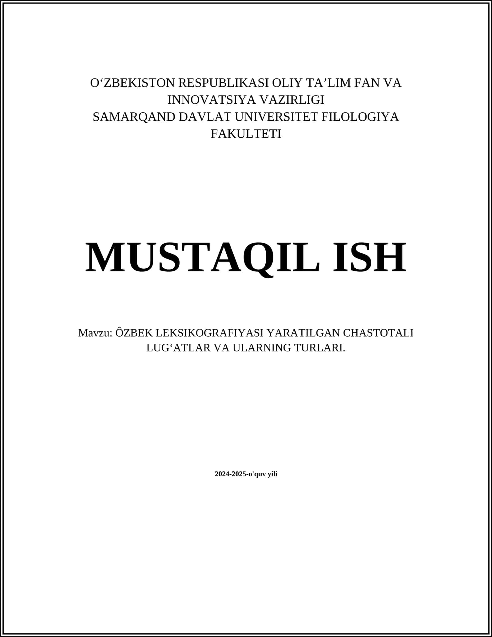 ÔZBEK LEKSIKOGRAFIYASI YARATILGAN CHASTOTALI LUGʻATLAR VA ULARNING TURLARI