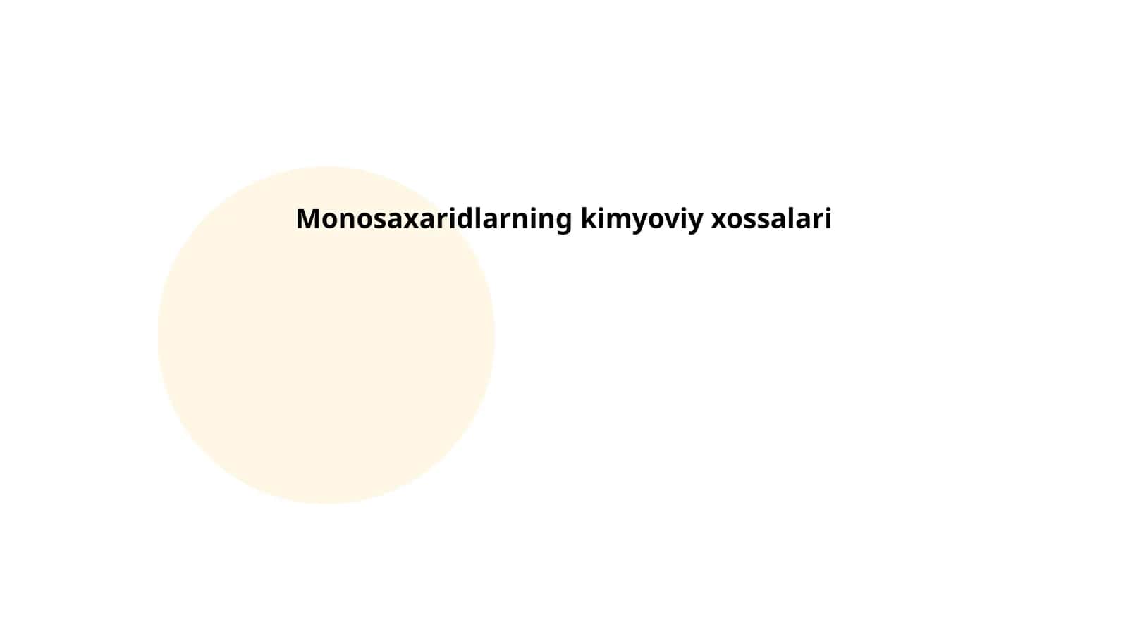 Monosaxaridlarning kimyoviy xossalari
