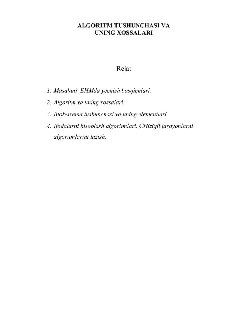 ALGORITM TUSHUNCHASI VA UNING XOSSALARI