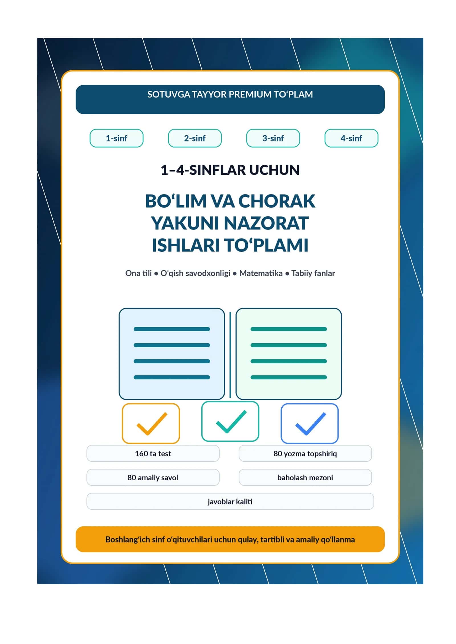 1–4-sinflar uchun bo‘lim va chorak yakuni nazorat ishlari to‘plami