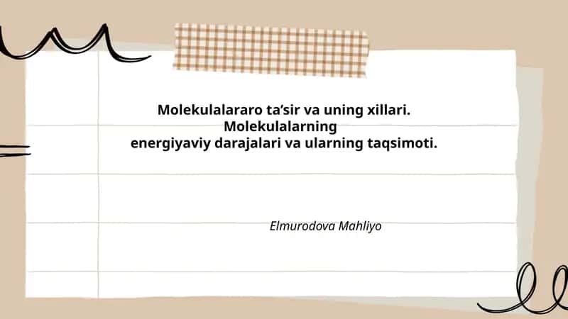 Molekulalararo ta’sir va uning xillari