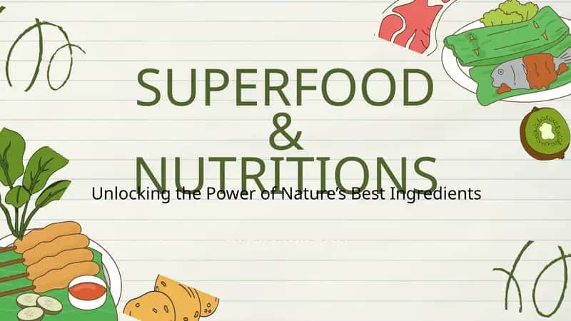 SUPERFOOD & NUTRITIONS
