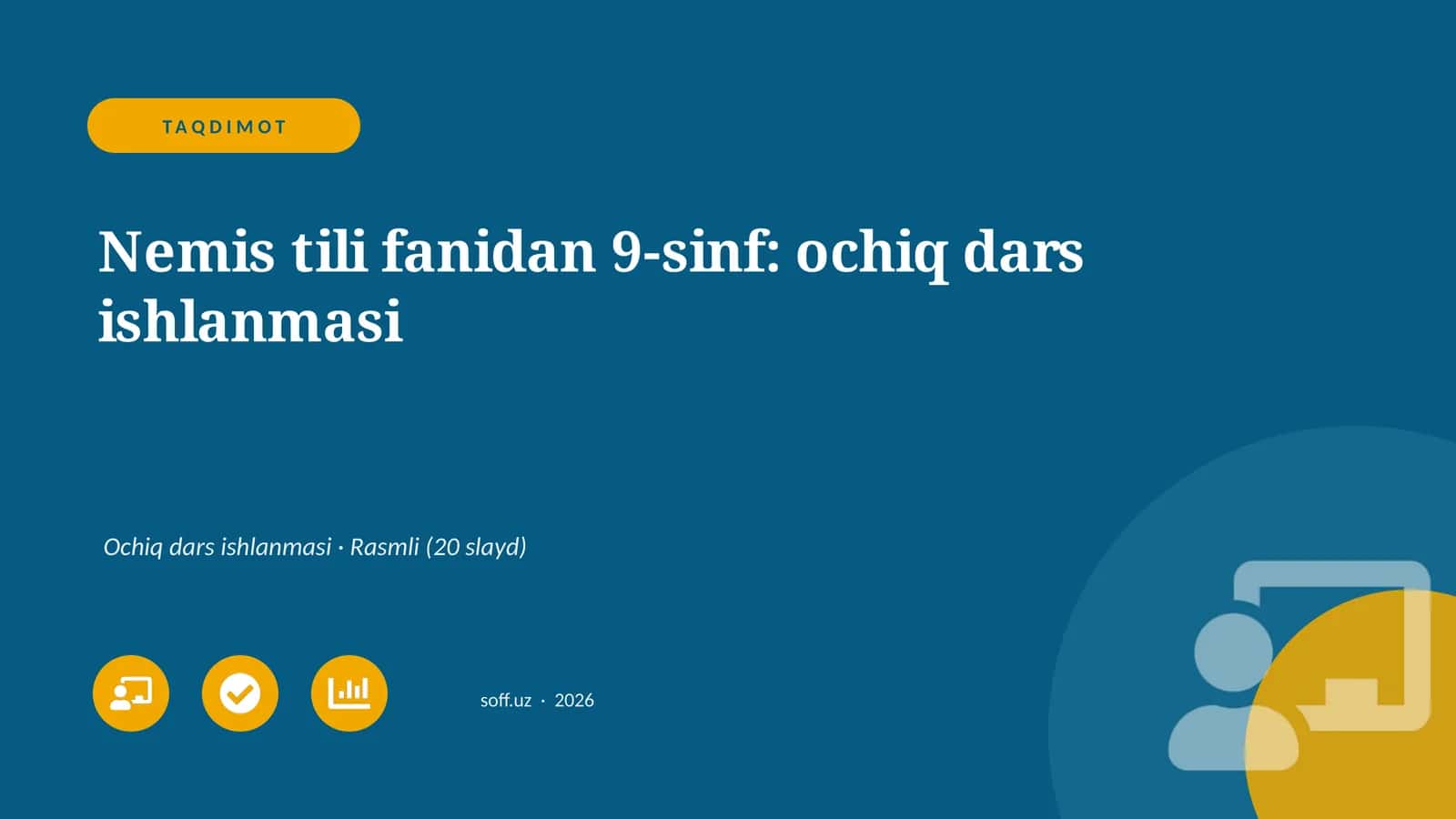Nemis tili fanidan 9-sinf: ochiq dars ishlanmasi