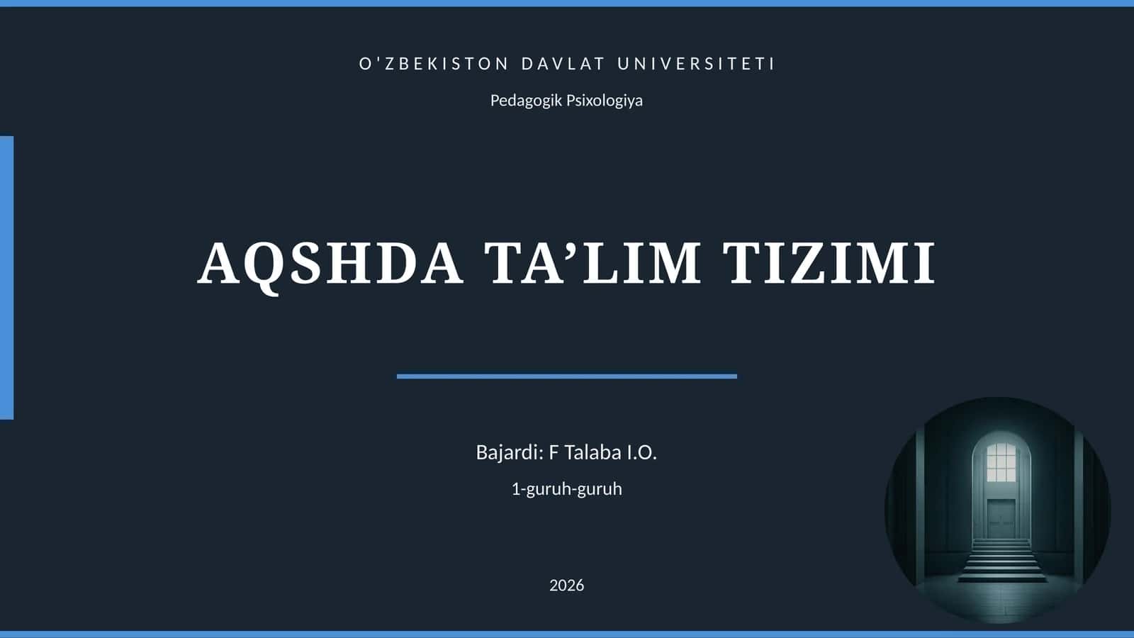 AQSHDA TA’LIM TIZIMI