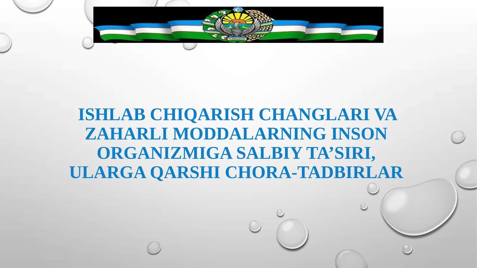 Ishlab chiqarish changlari va zaharli moddalarning inson organizmiga salbiy ta’siri, ularga qarshi chora-tadbirlar