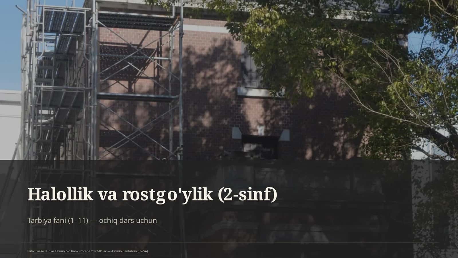 Halollik va rostgo'ylik (2-sinf)